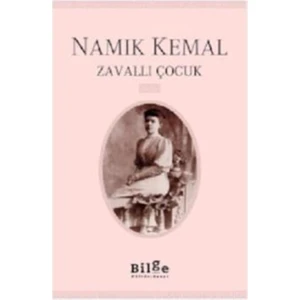Zavallı Çocuk - Namık Kemal