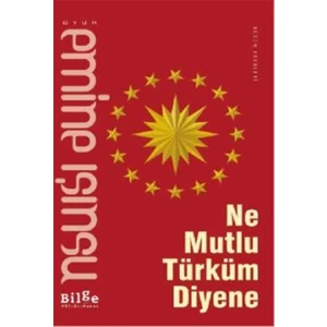 Ne Mutlu Türküm Diyene