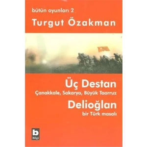 Bütün Oyunları 2 - Üç Destan