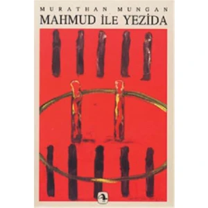 Mahmud ile Yezida - Murathan Mungan