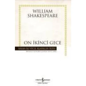 On İkinci Gece : Hasan Ali Yücel Klasikleri - William Shakespeare