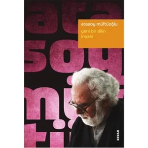 Yeni Bir Dilin İnşası