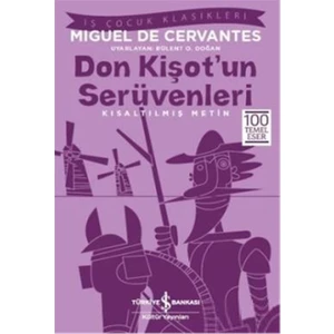Don Kişot un Serüvenleri-İş Çocuk Klasikleri