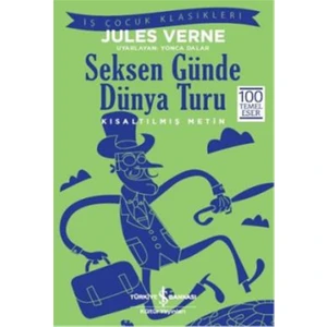 Seksen Günde Dünya Turu - İş Kültür Çocuk Klasikle