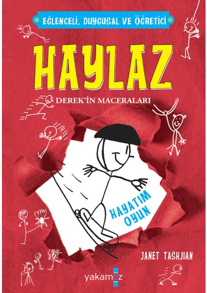 Haylaz Derek’in Maceraları Hayatım Oyun - Janet Tashjihan