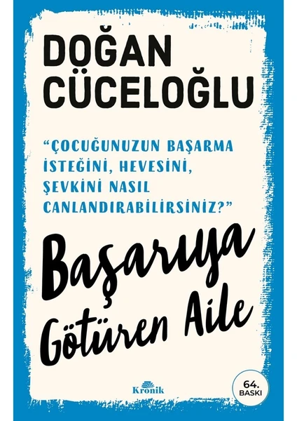 Başarıya Götüren Aile - Doğan Cüceloğlu