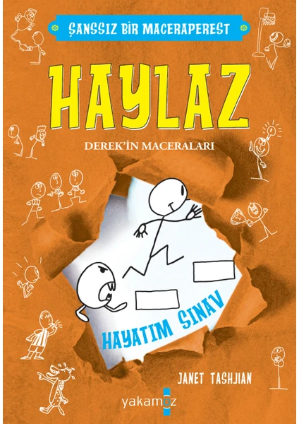 Haylaz Derek’in Maceraları Hayatım Sınav - Janet Tashjihan