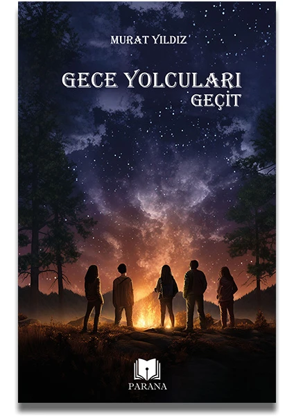 Gece Yolcuları Geçit - Murat Yıldız