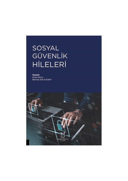 Sosyal Güvenlik Hileleri