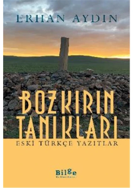 Bozkırın Tanıkları