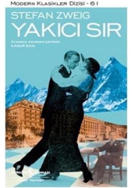 Yakıcı Sır - Stefan Zweig