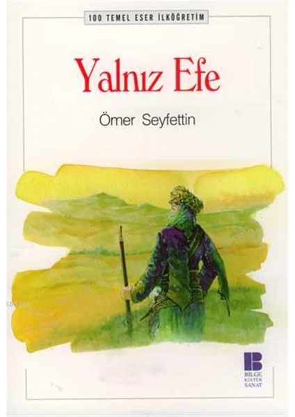 Yalnız Efe - Marie Rouanet