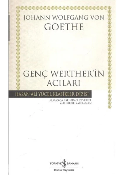 Genç Werther’in Acıları - Johann Wolfgang Von Goethe