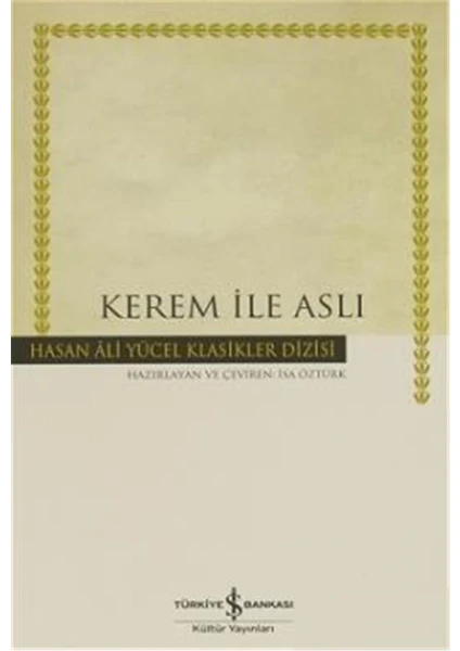 Hasan Ali Yücel Klasikler Dizisi : Kerem ile Aslı