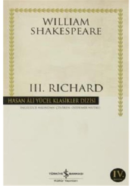 Hasan Ali Yücel Klasikleri : 3. Richard - William Shakespeare
