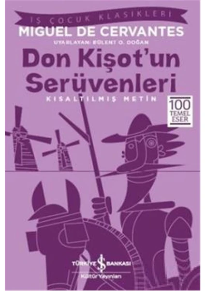 Don Kişot un Serüvenleri-İş Çocuk Klasikleri