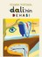 Dali'nin Dehası - Asuman Portakal 1