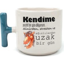 Mor Mürekkep Kendime Pozitif Bir Gün Diliyorum Baskılı Mavi Kulplu T Kupa