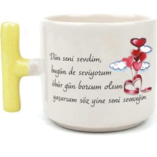 Mor Mürekkep Dün Seni Sevdim Baskılı Sarı Kulplu T Kupa