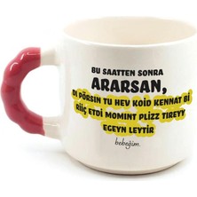 Mor Mürekkep Bu Saatten Sonra Ararsan Baskılı Kırmızı Kulplu Boncuk Kupa