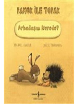 Arkadaşım Nerede Pamuk ile Topak