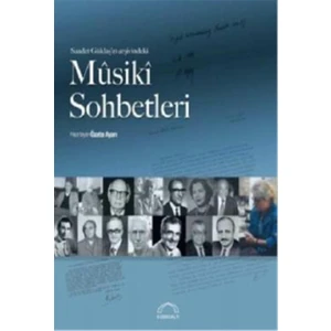 Saadet Güldaşın Arşivindeki Musiki Sohbetleri