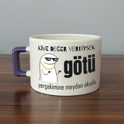 Kime Değer Verdiysek Götü Yerçekimine Meydan Okudu Baskılı Mor Kulplu C Fincan