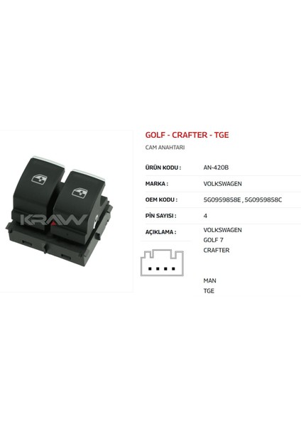 Cam Kaldırma Anahtarı Golf 7 Crafter Man Tge Sol Beyaz Işık Krom 4 Uç 5G0959858C Kraw AN420B