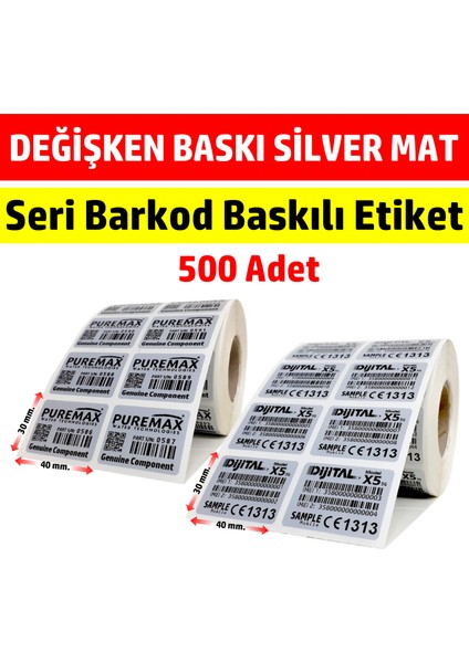 Dijital Barkod 30X40 mm Baskılı Etiket Silvermat (Metalize) Demirbaş Etiketi 500 Adet