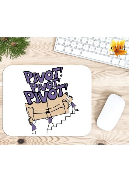 Friends Pivot Baskılı Özel Tasarım Dikdörtgen Kaydırmaz Mousepad