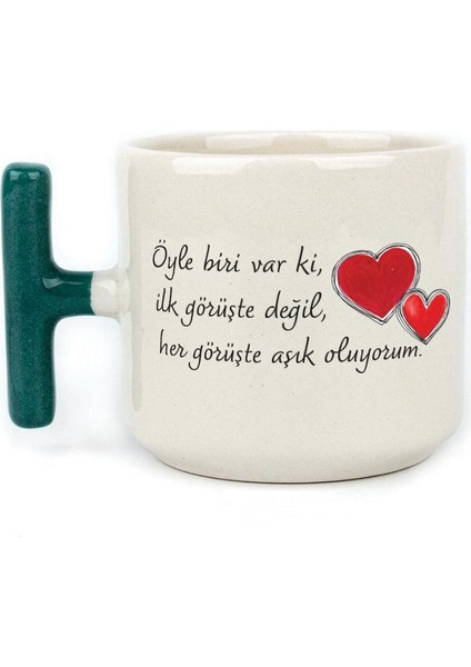 Öyle Biri Var Ki Baskılı Yeşil Kulplu T Kupa