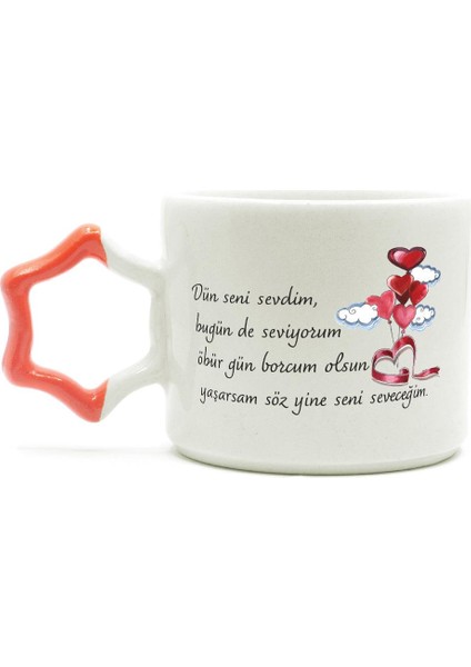 Dün Seni Sevdim Baskılı Turuncu Kulplu Yıldız Kupa