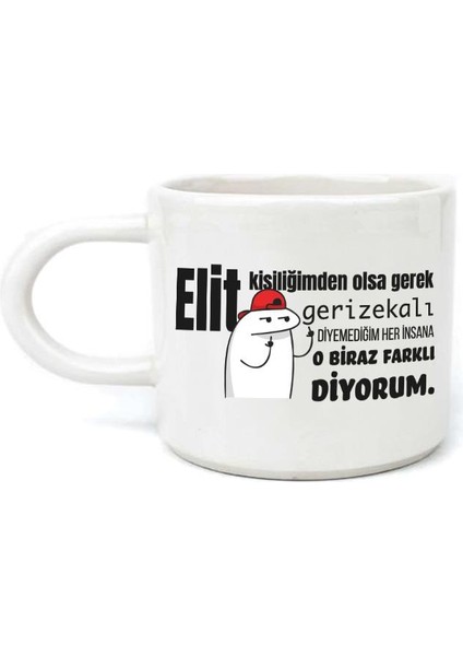 Elit Kişiliğimden Olsa Gerek Baskılı Beyaz Kulplu U Kupa