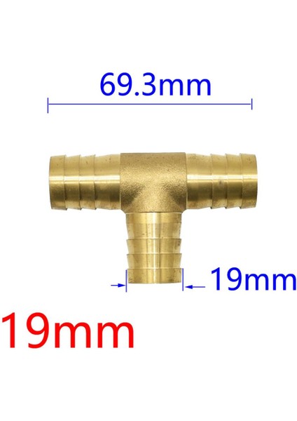 T x 19 mm Stili Pirinç T Şeklinde mm Hortum Konektörü Y Çapraz 3 Yollu Hortum Bakır Dikenli Konnektör Hava Su Yağ Bağlayıcı Adaptörü 1 Adet (Yurt Dışından) fiyatları