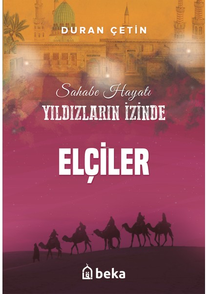 Elçiler - Yıldızların Izinde