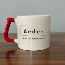 Mor Mürekkep Dede Baskılı Kırmızı Kulplu D Kupa