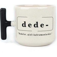 Mor Mürekkep Dede Baskılı Siyah Kulplu T Kupa