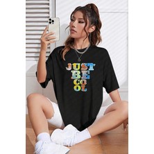 Medinenur Unisex Just Be Cool Baskılı Tshirt