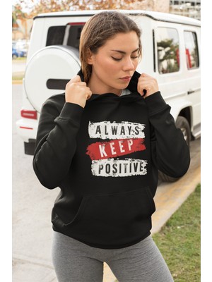 Adabebek Always Keep Posıtıve Baskılı Oversize Kadın Kapşonlu Sweatshirt