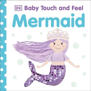 Baby Touch and Feel Mermaid Board Book