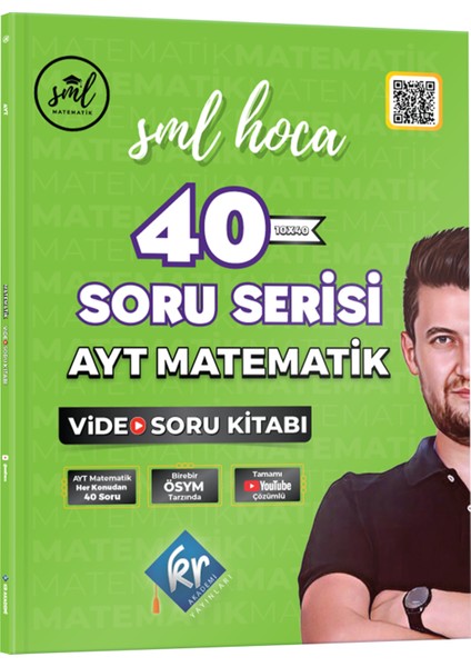 Kr Akademi Yayınları SML Hoca AYT Matematik 40 Soru Serisi Video Soru Kitabı