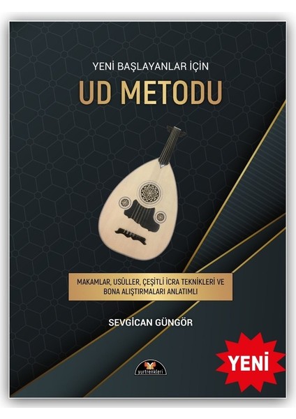 Ud Metodu Yeni Başlayanlar Için Sevgican Güngör