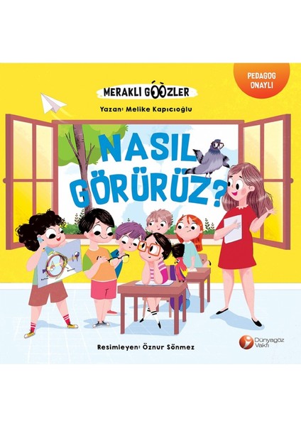 Nasıl Görürüz? - Melike Kapıcıoğlu