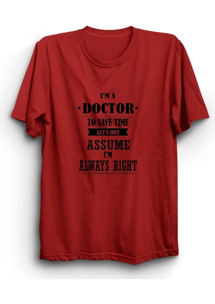 Doktor, Doctors Are Always Right, Doctor Tişört