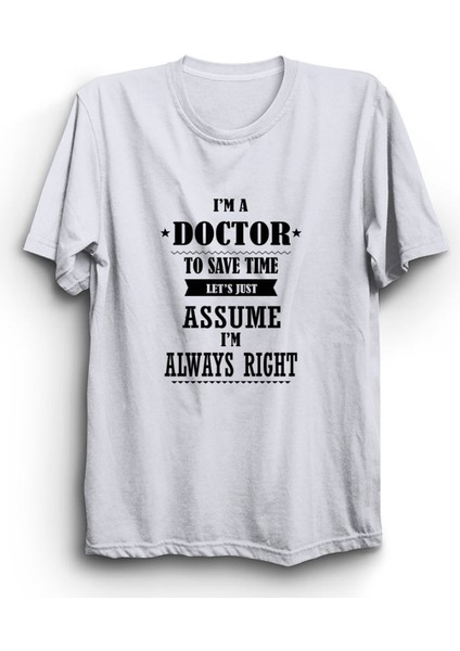 Doktor, Doctors Are Always Right, Doctor Tişört