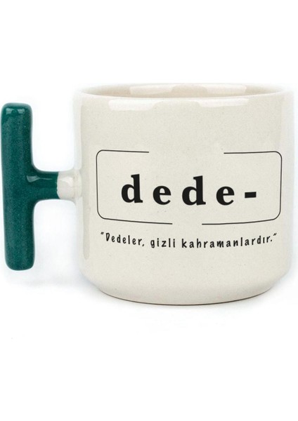 Dede Baskılı Yeşil Kulplu T Kupa