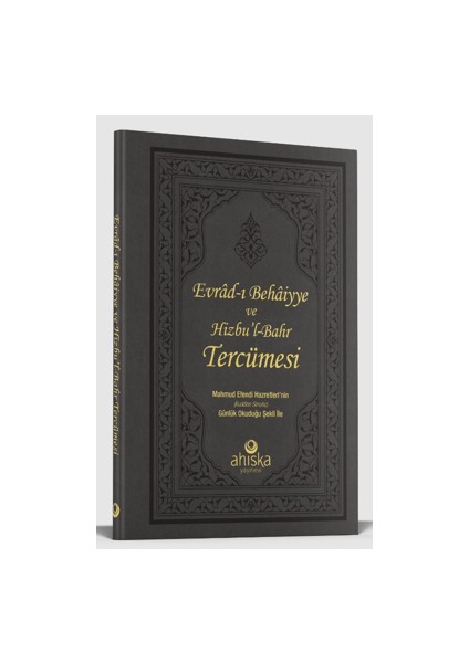 Evrad-ı Behaiyye ve Hizbu'l-Bahr Tercümesi - Şahı Nakşibend Muhammed Bahauddin