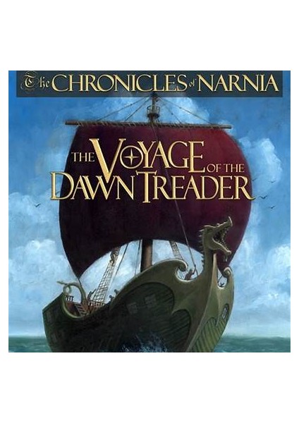 The Voyage Of The Dawn Treader - The Chronicles Of Narnia