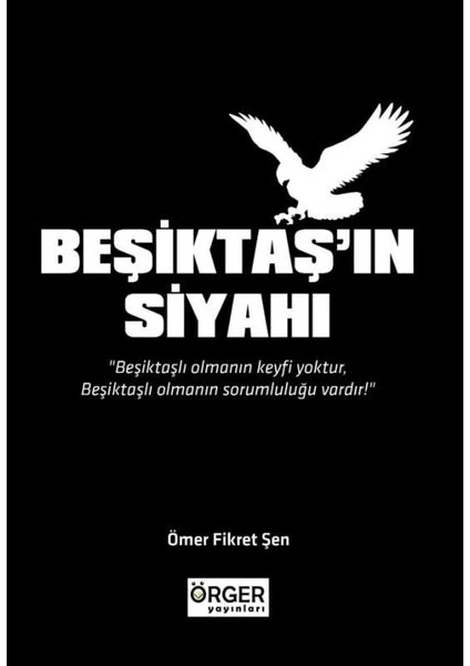 Beşiktaş'ın Siyahı - Ömer Fıkret Şen