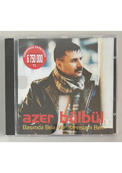 Azer Bülbül Başımda Bela Var Yarınsızım Ben CD (Orinal Dönem Baskı Cd)